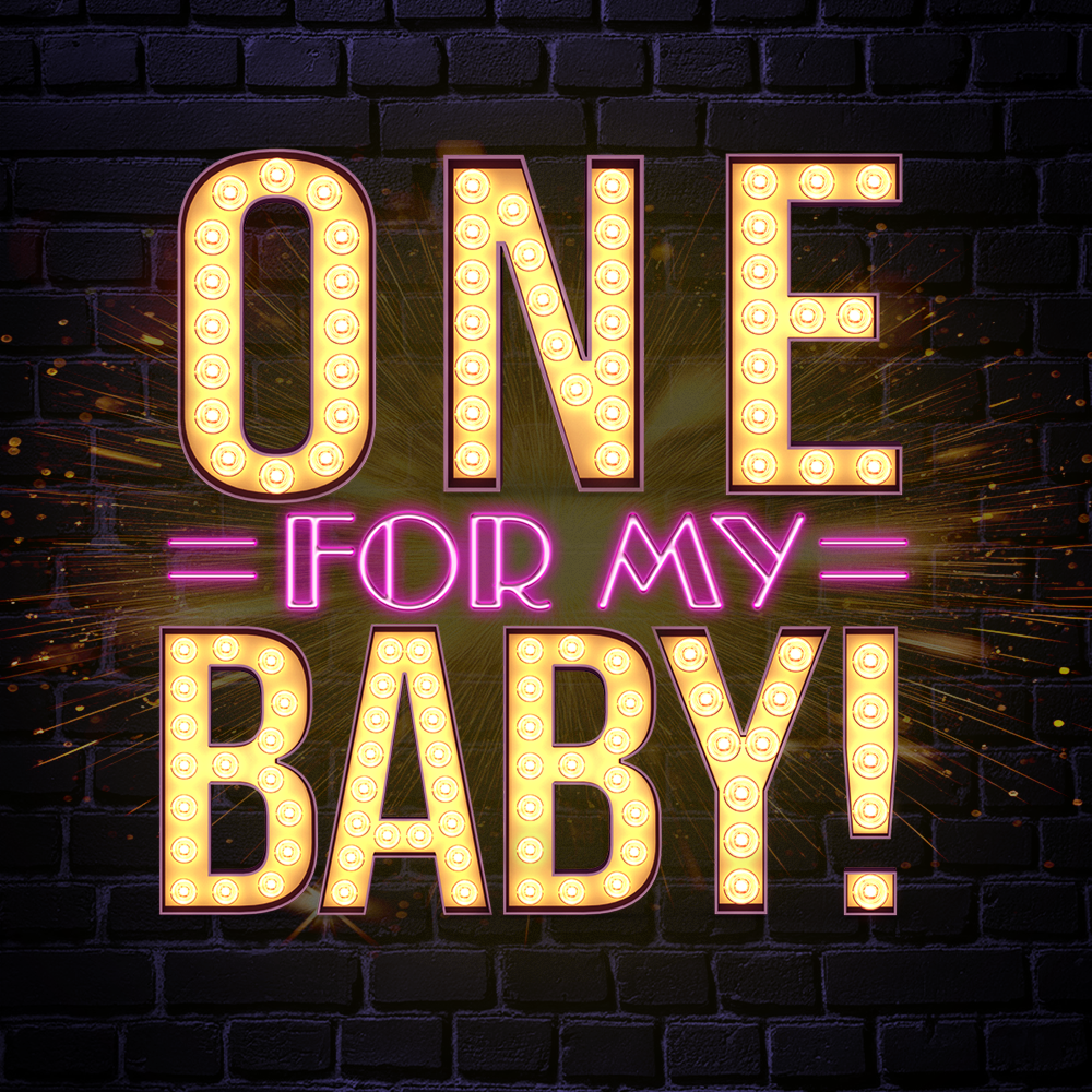 One For My Baby